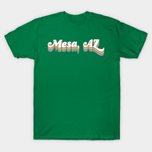 Mesa, Arizona /// Retro Typography Design T-Shirt